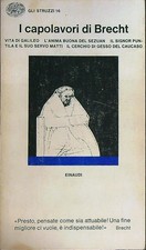 I CAPOLAVORI DI BRECHT. VITA