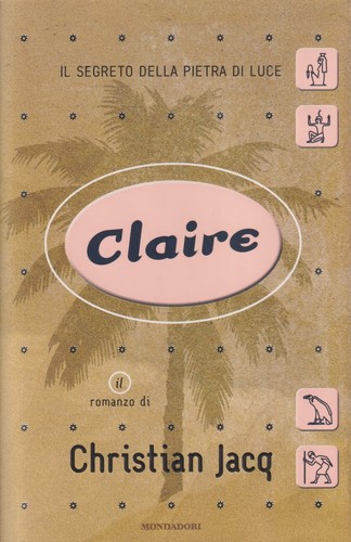 Claire segreto della pietra - claire, il