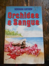 Norman Katkov, "Orchidee e