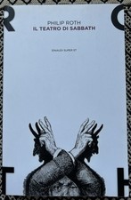 PHILIP ROTH - IL TEATRO DI SABBATH - EINAUDI - 2019