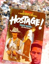 Hostage by Fausto Bucheli