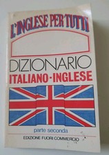 L'inglese per tutti dizionario