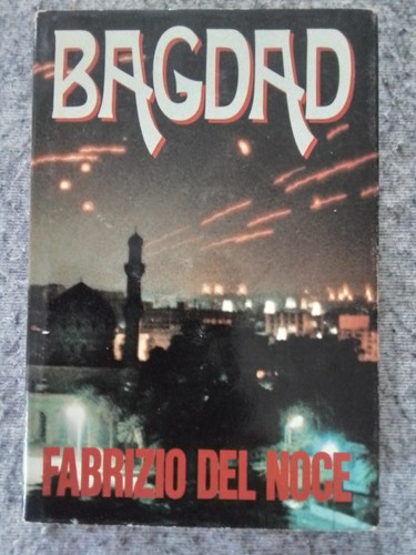 Bagdad fabrizio del noce - bagdad,