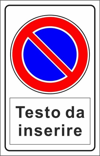 Cartello segnaletico divieto - -,