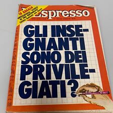 L'Espresso Gli insegnanti sono privilegiati Rivista n. 3 Gennaio 1982