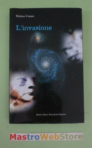 Matteo comai invasione - matteo, l'invasione
