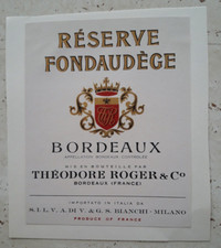 Etichetta da Collezione Originale Vino Vintage Bordeaux Rèserve Fondaudège 