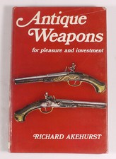 PRL) 1969 ARMI ANTIQUE WEAPONS AKEHURST GIFFORD BOOK AVANCARICA MUZZLE LOADERS