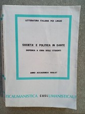 SOCIETÀ E POLITICA IN DANTE Alighieri-dispensa universitaria, anno accadem.86/87