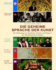 Die geheime Sprache der Kunst: Symbole, Zeichen und Figu... | Buch | Zustand gut