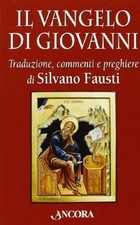 Libri Silvano Fausti / Filippo Clerici - Il Vangelo Di Giovanni