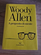 Woody Allen. A Proposito Di