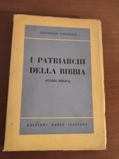 I patriarchi della Bibbia	Garofalo Salvatore	Edizioni Radio Italiana	1954