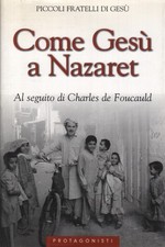 Come Gesù a Nazaret - s.a