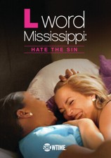 The L Word Mississippi: Hate