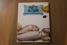 Piatti di mare - Ricette e consigli di buona cucina. - (TRUCCHI) - 1988 vintage