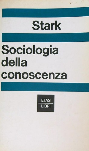 Sociologia della conoscenza - sociologia,
