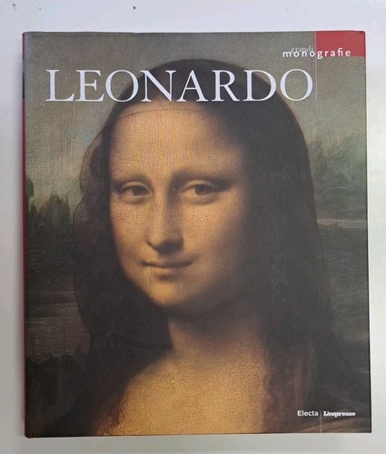 Grandi monografie leonardo - leonardo,