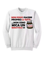 Felpa uomo Non posso piacere a tutti, non sono mica un barattolo di nutella!