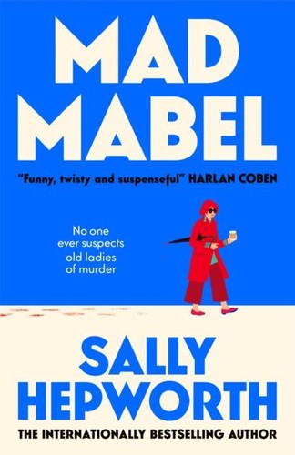 Mad mabel sally hepworth - mabel,