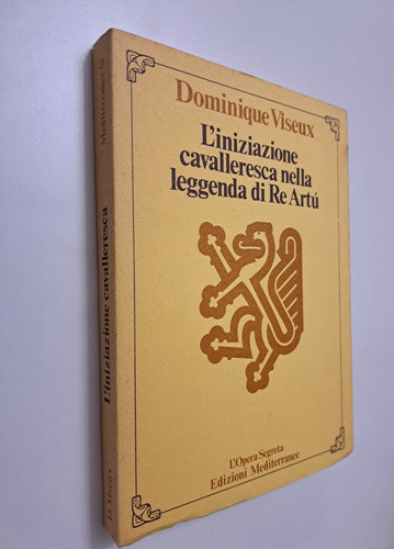 Iniziazione cavalleresca - l'iniziazione,
