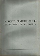 COMANDO ARTIGLIERIA  XX VI CORPO D'ARMATA_TIRO CONTRO OBIETTIVI SUL MARE_ 1941