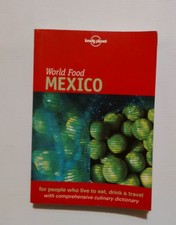 Lonely Planet World Food Mexico (World Food Guides) Bruce Geddes  libro Messico