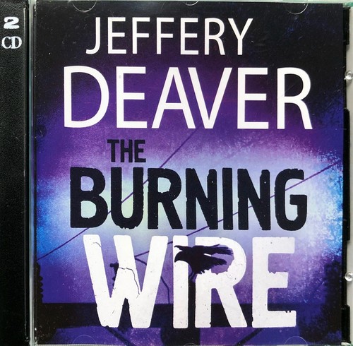 Burning wire jeffrey deaver - burning, wire.