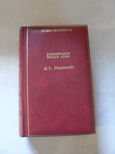 Musciarelli dizionario delle - -,