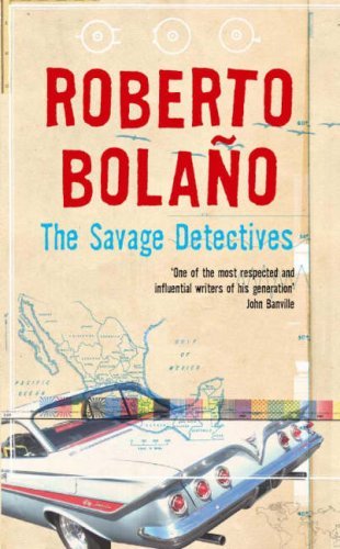The savage detectives - the, by