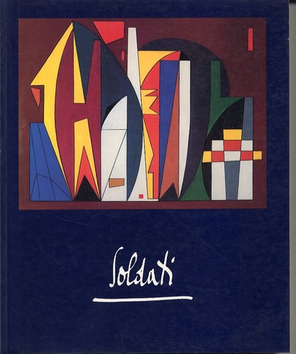 Atanasio soldati mostra - soldati.,