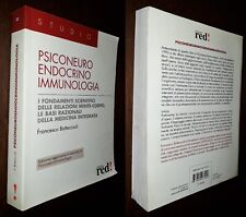 Psiconeuroendocrinoimmunologia, F. Bottaccioli, Edizioni Red! 2005.