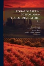 Leonardi Aretini Historiarum