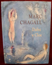 MARC CHAGALL - DAFNI E CLOE GOUACHE - L'IPPOCAMPO 2012