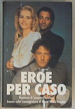 17699 Eroe per caso : romanzo basato sulla sceneggiatura di David Webb People /