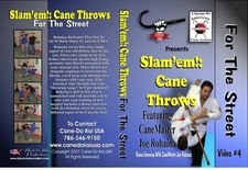 Slam'em!: Cane Throws For The