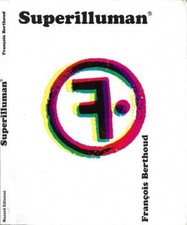 Superilluman. . Francois