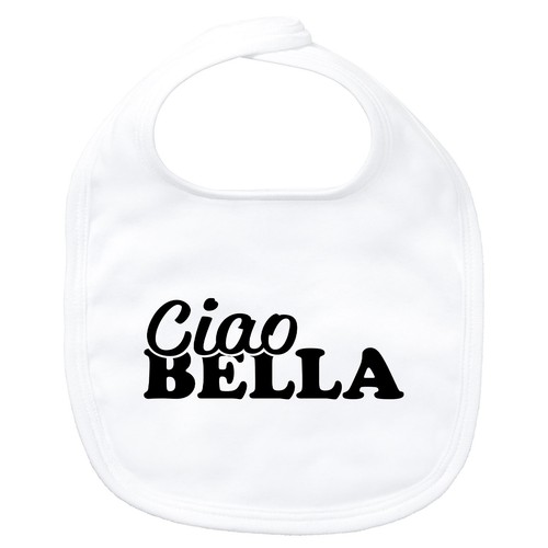 Bavaglino neonato ciao bella - neonato,