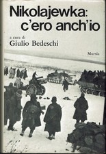 Nikolajewka: c'ero anch'io  a