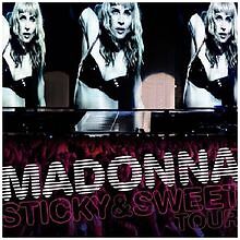 Sticky & Sweet Tour von