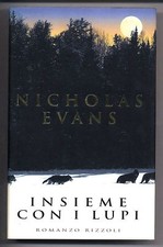 Nicholas Evans  "INSIEME CON I
