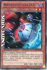 Navicella Spia D.D. ☻ Rara ☻ LCYW IT216 ☻ YUGIOH ANDYCARDS