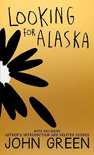 Looking for alaska - for,