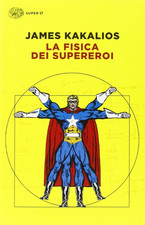 La Fisica Dei Supereroi