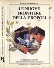 Le nuove frontiere della propoli. Il metodo E. P. I. D. estratto idrodispersibil
