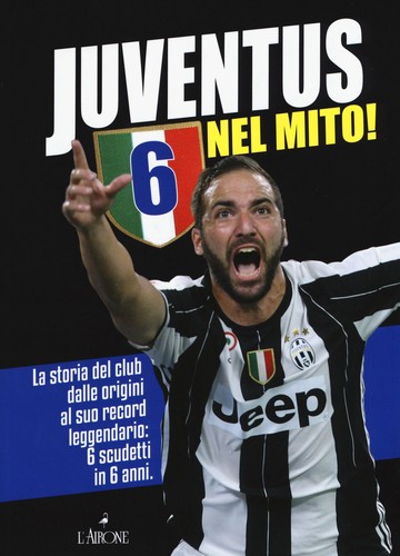 Libri juventus nel mito - 6, la