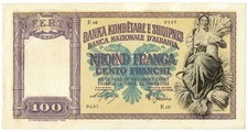 100 FRANCHI REGNO D'ITALIA E A. BANCA NAZIONALE D'ALBANIA GENNAIO 1940 SPL