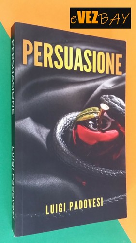 Persuasione luigi padovesi - persuasione,