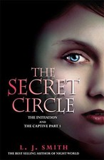 The Secret Circle: 1: The