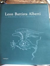 LEON BATTISTA ALBERTI LA BIBILIOTECA DI UN UMANISTA R. Cardini Firenze 2006